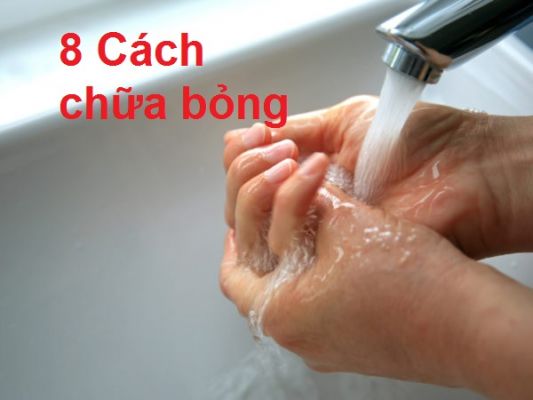 8 Cách chữa bỏng bị phồng rộp tại nhà