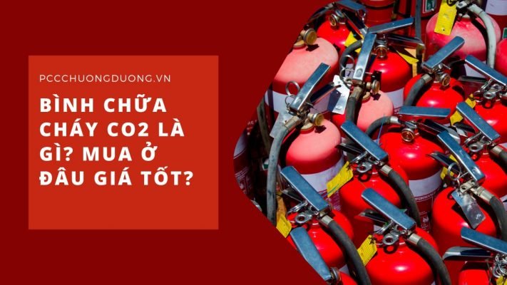 Bình chữa cháy CO2 là gì