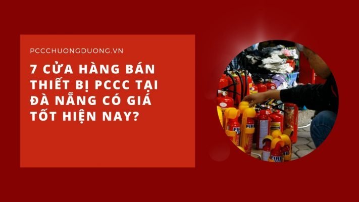 cửa hàng bán thiết bị pccc tại Đà Nẵng