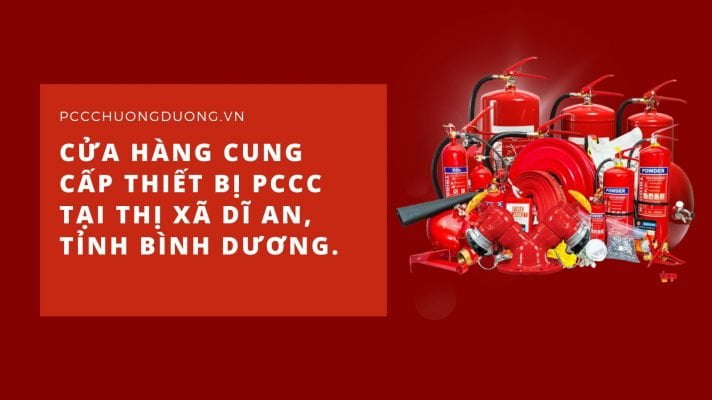 cung cấp thiết bị pccc Dĩ An Bình Dương