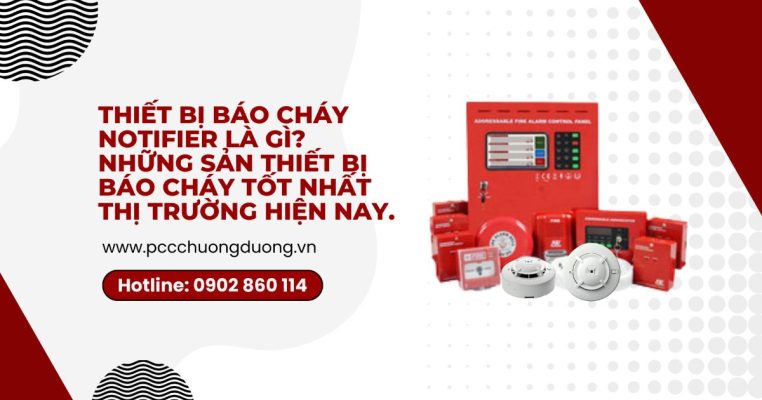 Thiết bị báo cháy notifier là gì_ Những sản thiết bị báo cháy tốt nhất thị trường hiện nay.