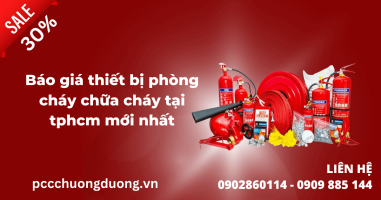 Báo giá thiết bị phòng cháy chữa cháy tại tphcm mới nhất
