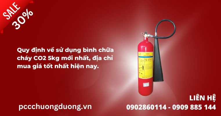 quy định về sử dụng bình chữa cháy CO2 5kg