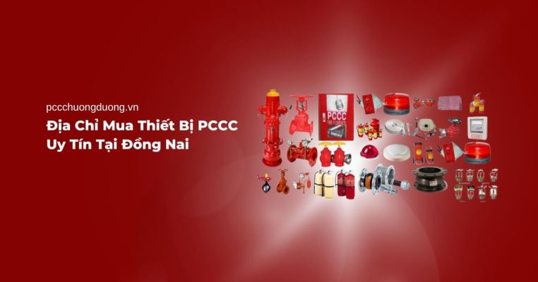 Địa chỉ mua thiết bị pccc uy tín tại Đồng Nai.