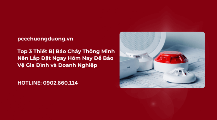 Top 3 Thiết Bị Báo Cháy Thông Minh