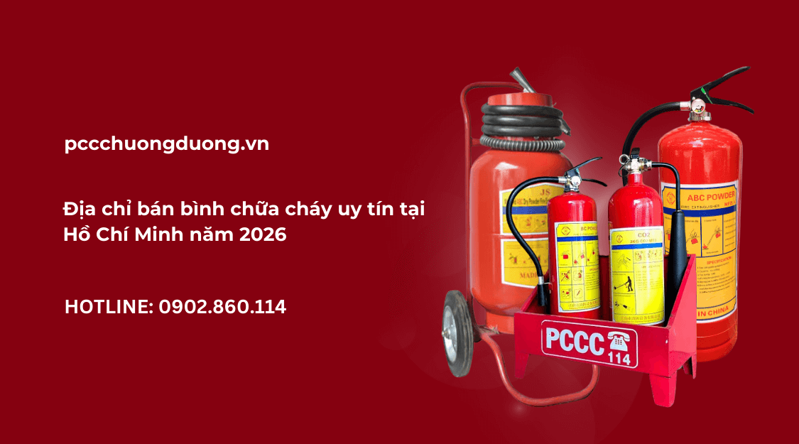địa chỉ bán bình chữa cháy uy tín năm 2026
