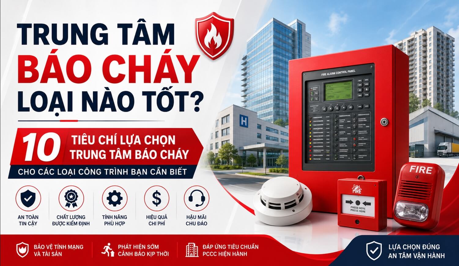 Trung tâm báo cháy loại nào tốt