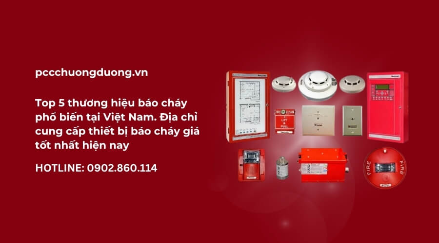 thương hiệu báo cháy phổ biến